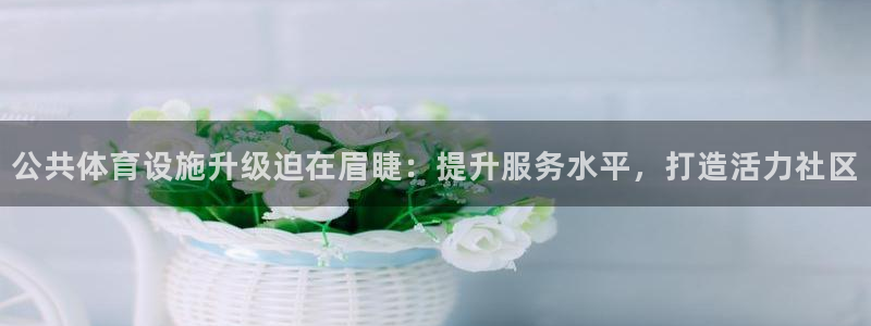kb88凯时SO权威AG发财网